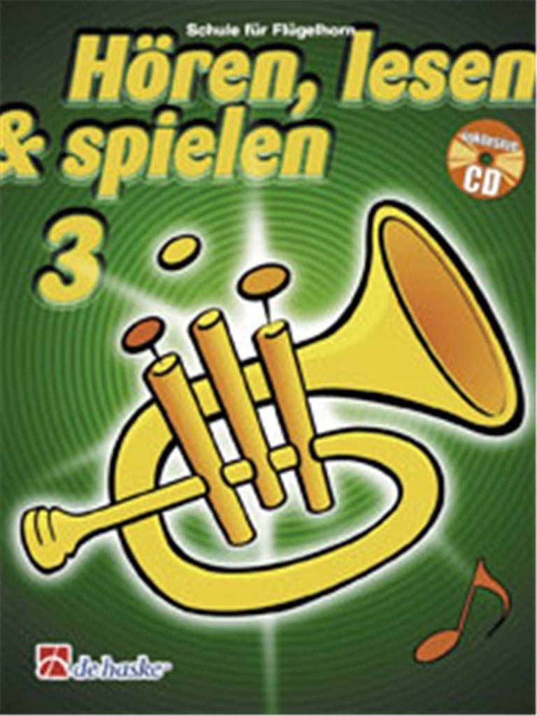 Hören, Lesen & Spielen 3 Flügelhorn